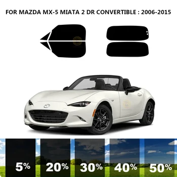 Комплект за UV-оцветяването на автомобилни прозорци от нанокерамики за MAZDA MX-5 MIATA 2 DR CONVERTIBLE 2006-2015