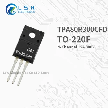 10ШТ НОВ Оригинален Фабрика за Директни продажби TPA80R300CFD TO-220F Капсулиране на N-Канален MOS Полеви транзистор 15A 800V