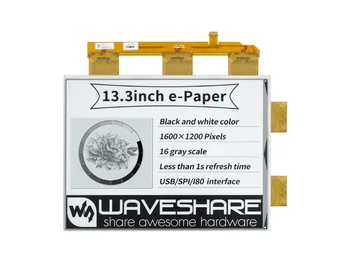 13,3-инчов дисплей Waveshare E-Paper E-Ink Raw за Raspberry pi, 1600 × 1200 пиксела, черно-бял, 16 нюанса на сивото, Паралелен порт, Без печатни платки