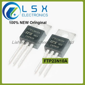 10 бр./лот FTP23N10A 57A 100V TO-220 MOSFET Внос на оригинални, по-добро качество, наистина в присъствието на оригинала
