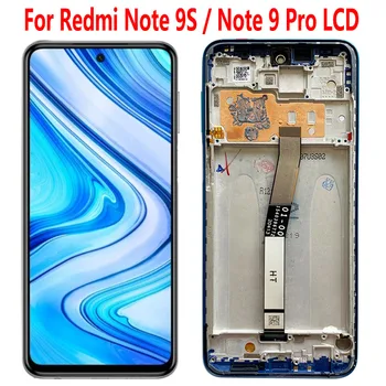 Оригинални LCD дисплей Note 9 Pro За Xiaomi Redmi Note 9S Смяна на сензорен екран LCD дисплей За Redmi Note 9 Pro M2003J6A1G M2003J6B2G