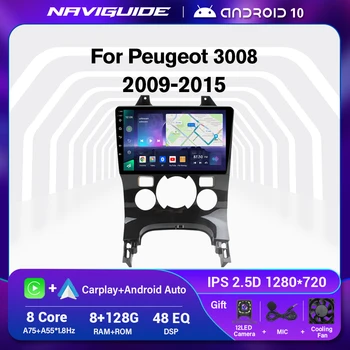 NAVIGUIDE 2DIN Android10 Автомагнитола За Peugeot 3008 AT MT 2009-2015 8G + 128G Стереоприемник GPS Навигация DSP Авторадио Carplay